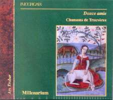Douce Amie - Trouveres songs